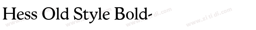 Hess Old Style Bold字体转换 Hess Old Style Bold字体转换